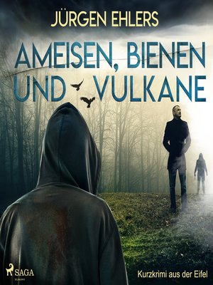 cover image of Ameisen, Bienen und Vulkane--Kurzkrimi aus der Eifel